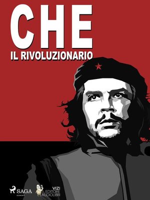 cover image of Che Guevara, il rivoluzionario